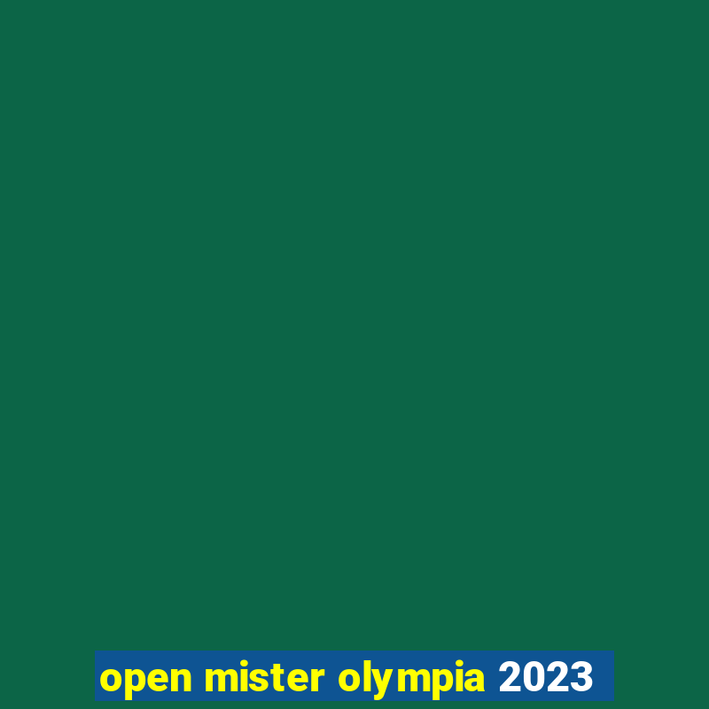 open mister olympia 2023